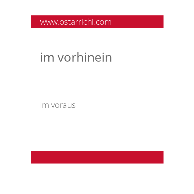 im vorhinein
