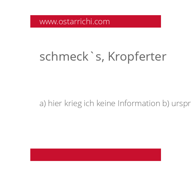 schmeck`s, Kropferter