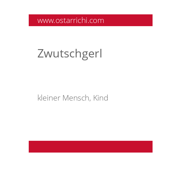 Zwutschgerl