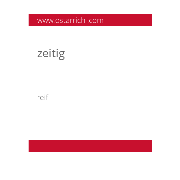 zeitig