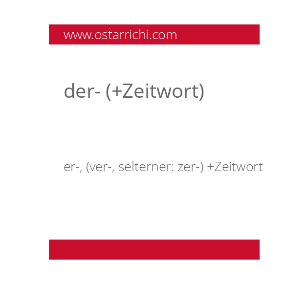 der- (+Zeitwort)