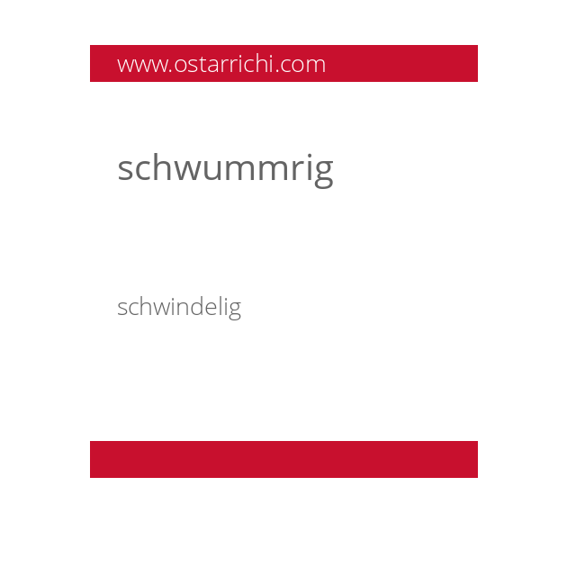 schwummrig