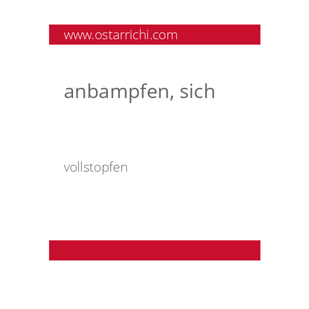 anbampfen, sich