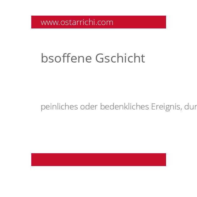 bsoffene Gschicht