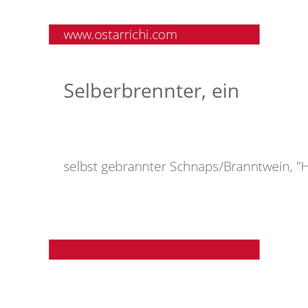 Selberbrennter, ein
