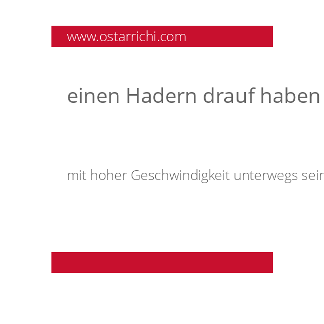 einen Hadern drauf haben