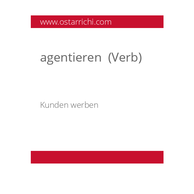 agentieren  (Verb)