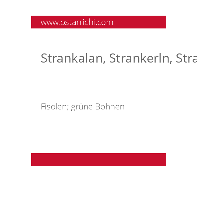 Strankalan, Strankerln, Strankele