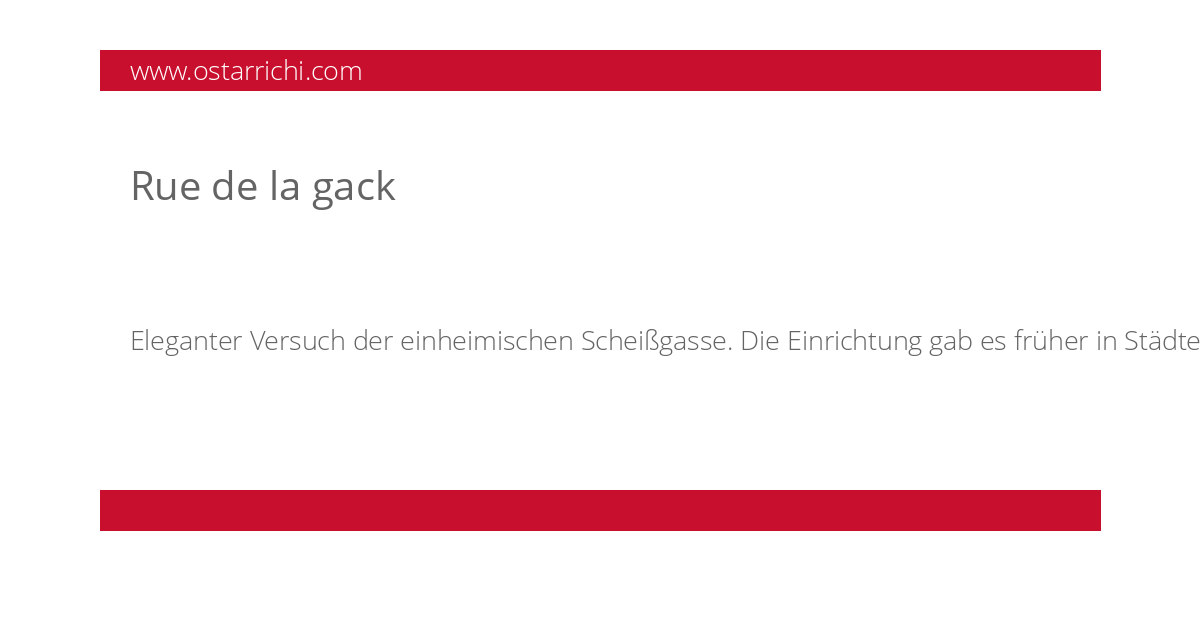 ≡ Dein Österreichisches Wörterbuch: Rue de la gack - Eleganter Versuch ...