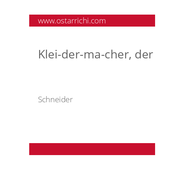 Klei­der­ma­cher, der