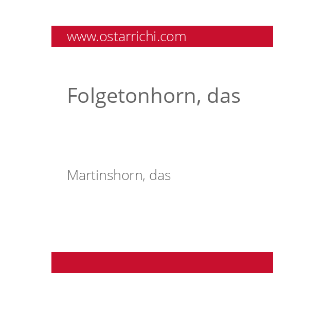 Folgetonhorn, das