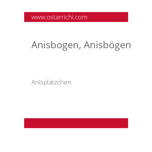 Anisbogen, Anisbögen