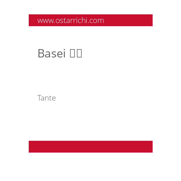 Basei 		