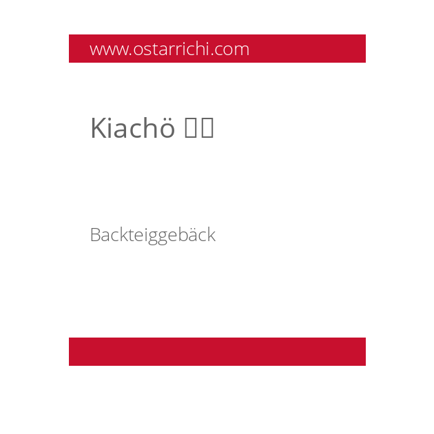 Kiachö 		