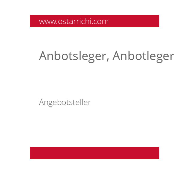 Anbotsleger, Anbotleger