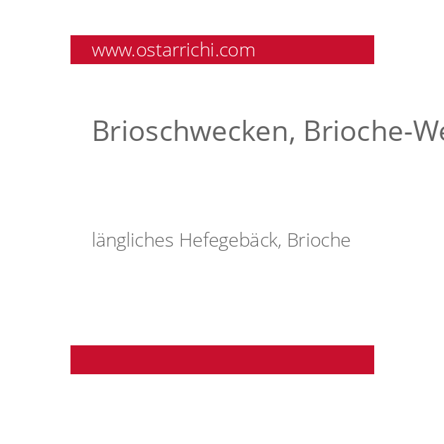 Brioschwecken, Brioche-Wecken