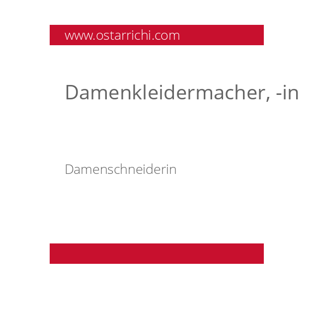 Damenkleidermacher, -in