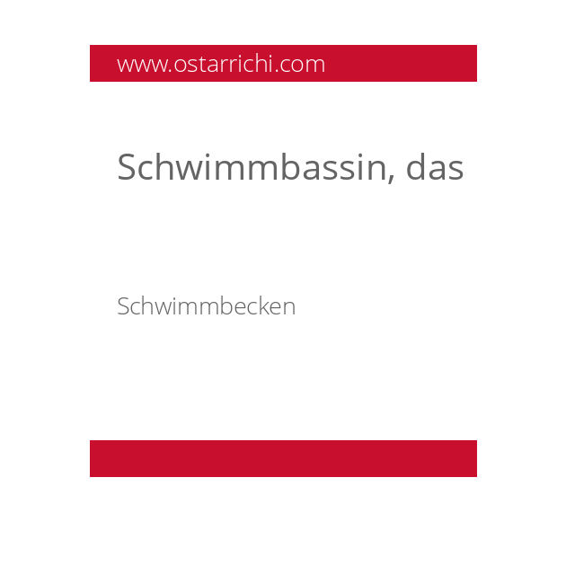 Schwimmbassin, das