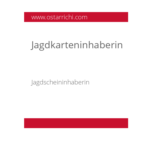 Jagdkarteninhaberin