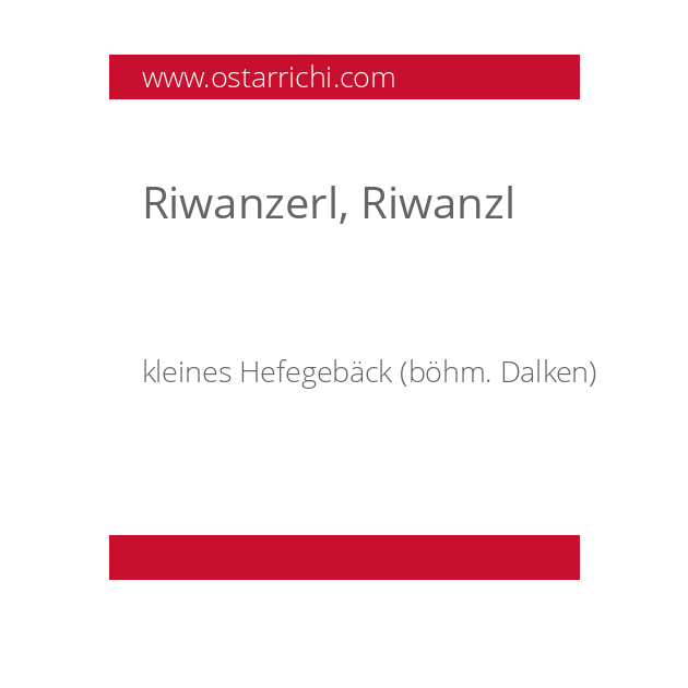 Riwanzerl, Riwanzl