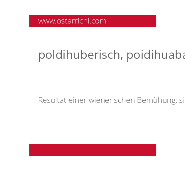 poldihuberisch, poidihuabarisch