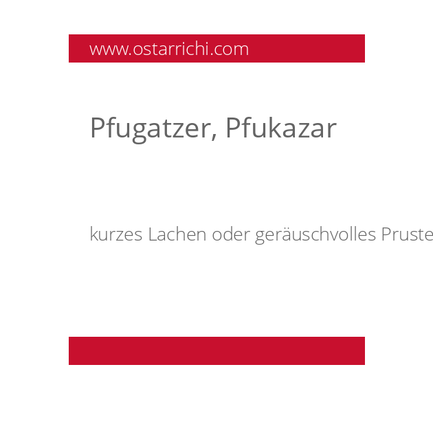 Pfugatzer, Pfukazar