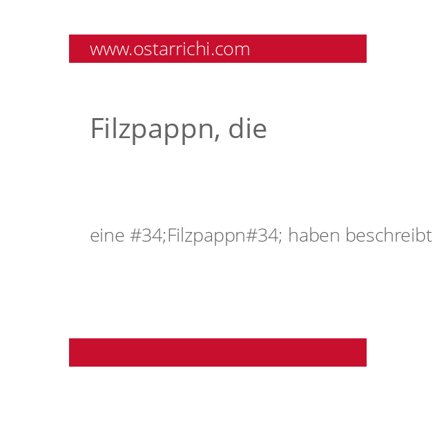 Filzpappn, die