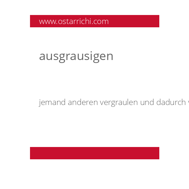 ausgrausigen