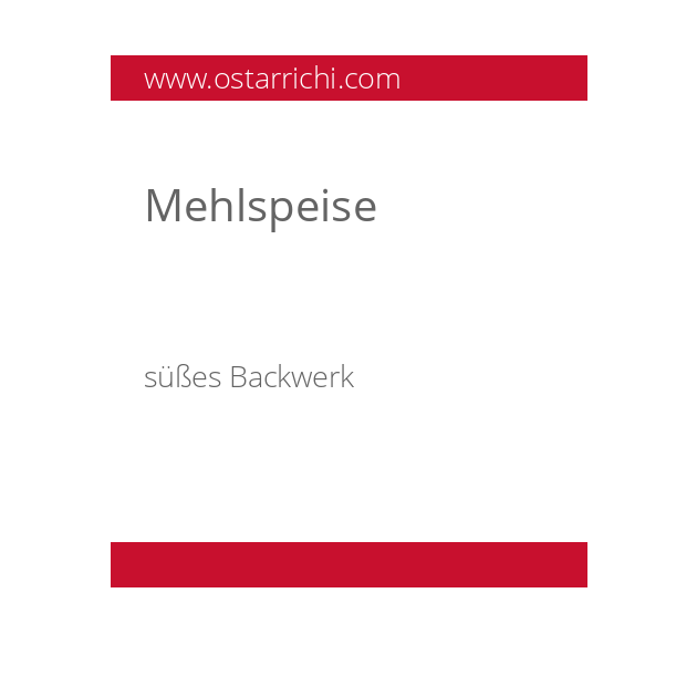 Mehlspeise