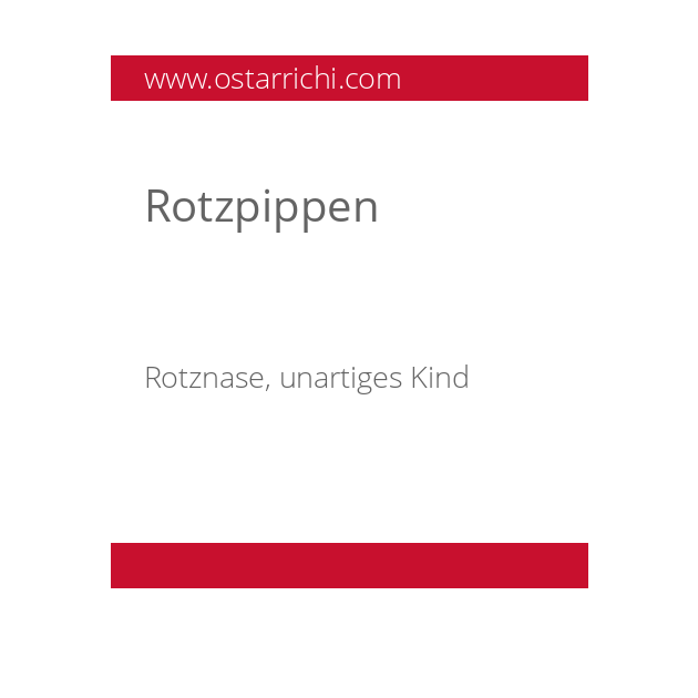Rotzpippen