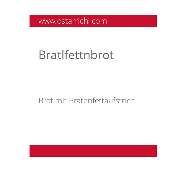 Bratlfettnbrot