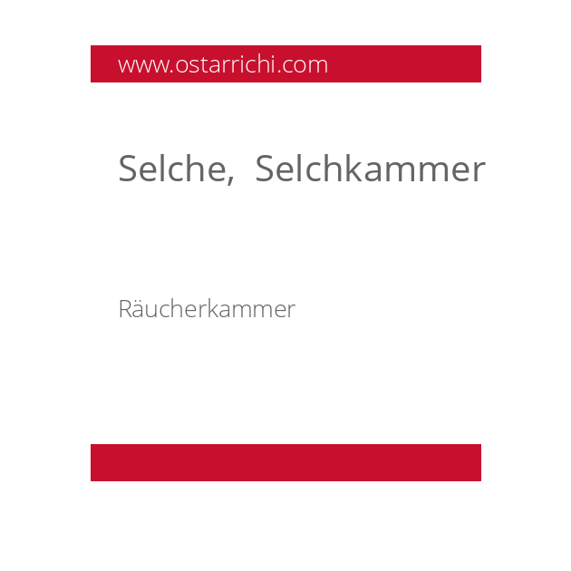 Selche,  Selchkammer