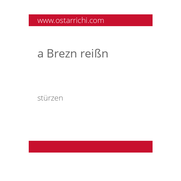 a Brezn reißn