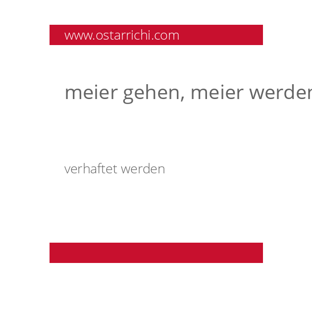 meier gehen, meier werden