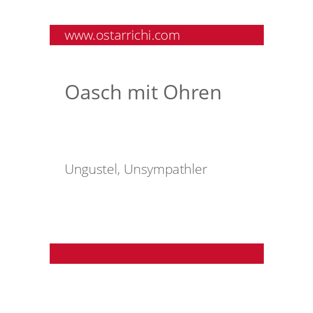Oasch mit Ohren