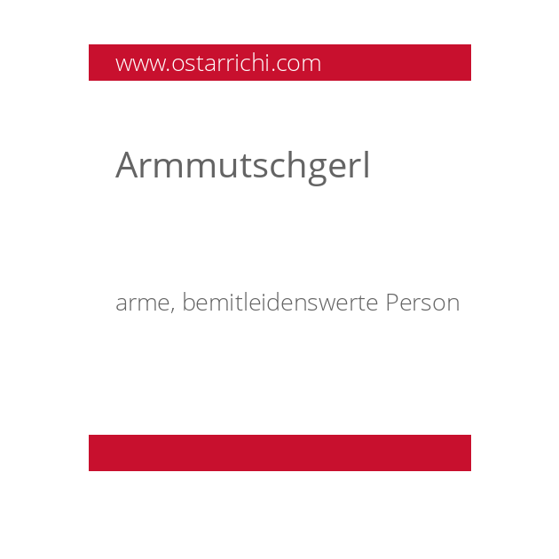 Armmutschgerl